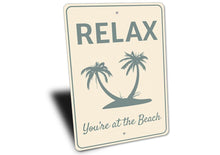 Load image into Gallery viewer, Relax Beach Sign