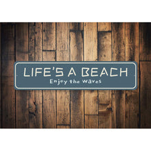 Load image into Gallery viewer, Life is a Beach Enjoy the Waves Sign