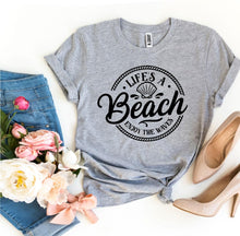 Load image into Gallery viewer, Life’s a Beach Enjoy The Waves T-shirt